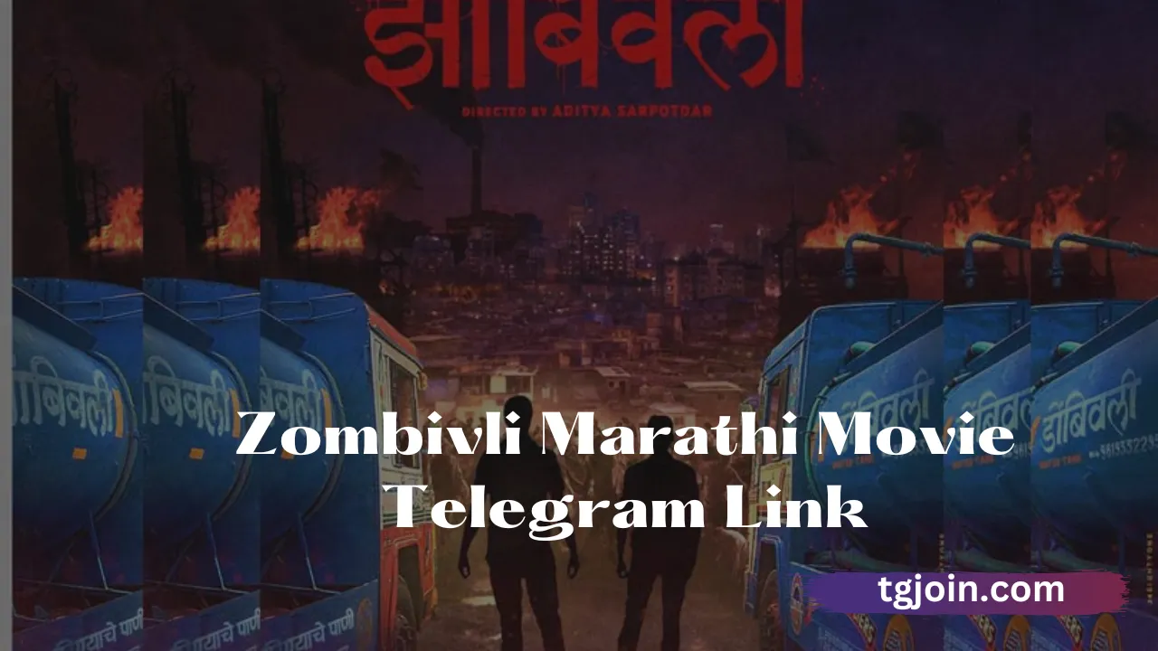 Zombivli Marathi Movie Telegram Link